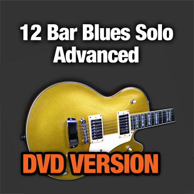 12 Bar Blues Solo (Advanced) - DVD