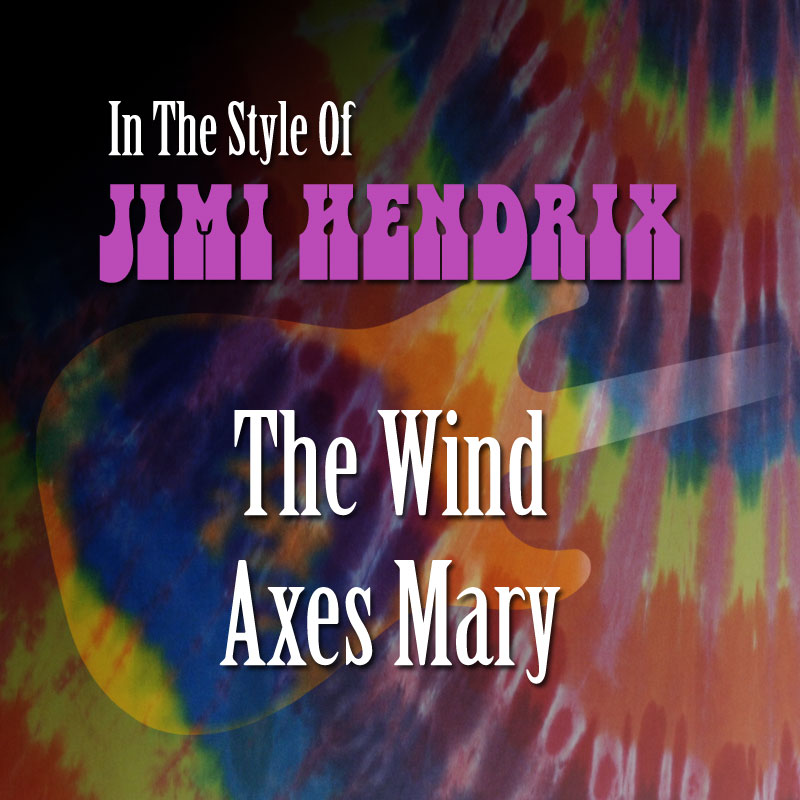 Solo In The Style Of Jimi Hendrix - The Wind Axes Mary
